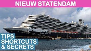 Nieuw Statendam: Top 12 Tips, Shortcuts, and Secrets (Holland America)