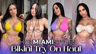 HOT MIAMI STYLES BIKINI HAUL 2 ️