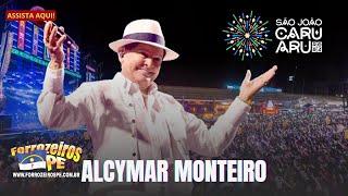 Show de Alcymar Monteiro - São João de Caruaru