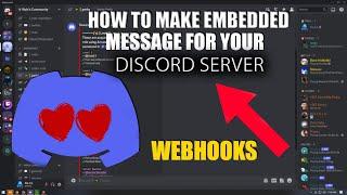 How to Make EMBEDDED Messages for Your Discord Server