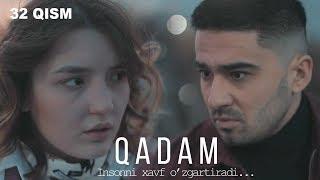 Qadam (o'zbek serial) | Кадам (узбек сериал) 32-qism