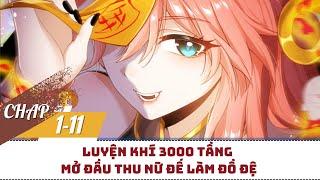 Luyện Khí 3000 Tầng : Mở Đầu Thu Nữ Đế Làm Đồ Đệ!【Chap  1-11】| Bisu Review | Review Truyện Tranh