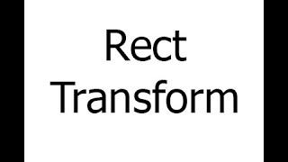 Rect Transform  на русском