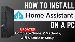 How to Install Home Assistant Operating System (Complete & Updated)