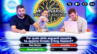 SUPER QUIZ SUL CALCIO CON LUCA MASTRANGELO & DANIELE BROGNA! CHI VUOL ESSERE MILIONARIO CALCISTICO!