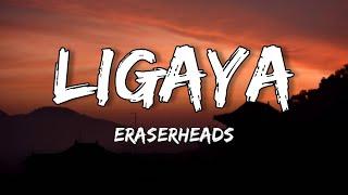 Eraserheads - Ligaya / Lyrics