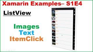 Xamarin  Examples S1E4 : ListView - Images, Text, ItemClick