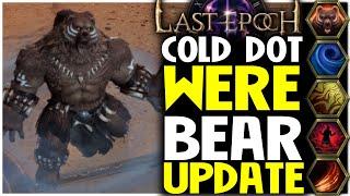 Last Epoch Cold DoT Werebear Druid Build Guide Showcase