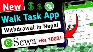 Walk Task App In Nepal | How to earn money in walk task app | Online earning app in nepal