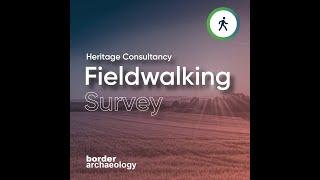 Fieldwalking Survey
