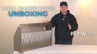 Proline Range Hoods PLFW 115 Unboxing Video