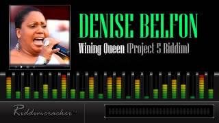 Denise Belfon - Wining Queen (Project 5 Riddim) [Soca 2013]