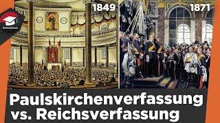 Paulskirchenverfassung 1849 und Reichsverfassung 1871 einfach erklärt - Unterschiede erklärt!