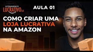 COMO VENDER NA AMAZON SEM ESTOQUE - Criando Loja Na Amazon em 2024 (Aula 1)