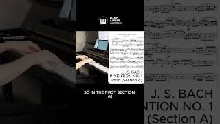 Form (Section A): J. S. Bach - Invention No. 1 in C Major, BWV 772 #piano #pianotutorial