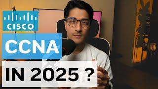 Is it worth getting the CCNA in 2025 ? - Jobs, Salaries and More!