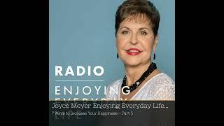 "Amplify Your Happiness: Joyce Meyer’s Wisdom in 15 Minutes!"