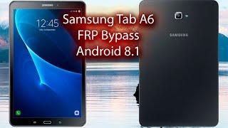 Samsung Tab A6 FRP Bypass|Android 8.1| Без ПК и Сим|Сброс Гугл аккаунт планшет Самсунг Таб А6|2024