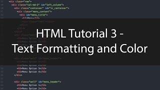 HTML Tutorial 3 - Text Formatting and Color