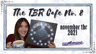  The TBR Cafe No. 8 // my november tbr 