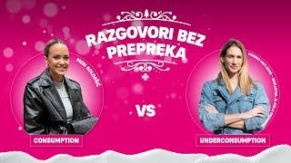 Razgovori bez prepreka #1 - Consumption vs Underconsumption