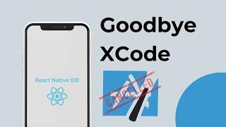 React Native IDE 