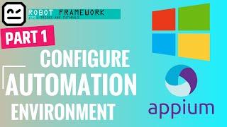 Robot Framework And Appium - Install Environment On Windows