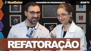 Refatoração // Dicionário do Programador