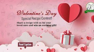 Valentines Day Special Recipe Contest | Showcase your loved ones Favourite Recipes