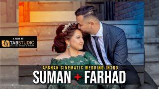 Afghan Wedding 2020 - Suman & Farhad Cinematic  Film by TABSTUDIO