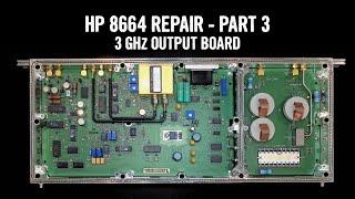 HP 8664A 3GHz Synthesized Signal Generator Repair - Part 3