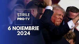 Știrile PRO TV - 6 Noiembrie 2024