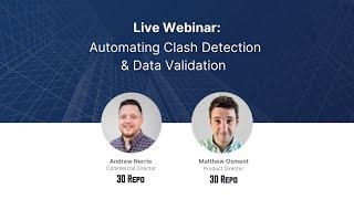 Automating Clash Detection and Data Validation