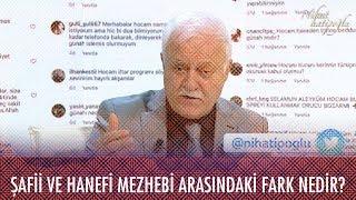 Şafii ve Hanefi mezhebi arasındaki fark nedir? - Nihat Hatipoğlu ile İftar 5 Mayıs 2020