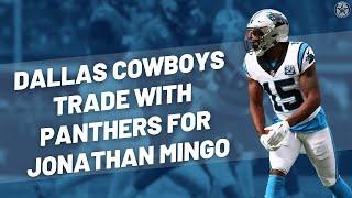 Dallas Cowboys Trade With Carolina Panthers For Jonathan Mingo | Blogging The Boys