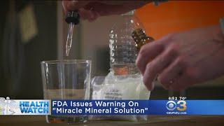 FDA Issues Warning On 'Miracle Mineral Solution'