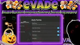 [NEW]Roblox script hack Evade[Halloween]|auto fram candy,money,Anti Nextbot|Lion Kc Lee