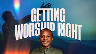 SHABACH PART ONE || GETTING WORSHIP RIGHT || PASTOR OLANREWAJU KOLAWOLE