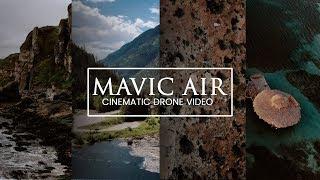 DJI Mavic Air - Cinematic Drone Video