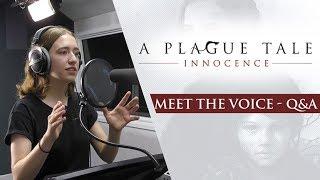 A Plague Tale: Innocence - Meet The Voice Q&A