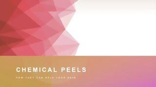 Chemical Peel Basics