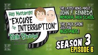 "Excuse the Interruption" Episode 6, Season 3