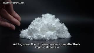 Why is fiber added to foam concrete