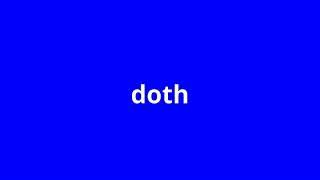 what is the meaning of doth