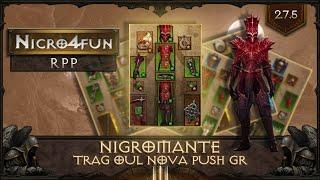 Diablo 3 RoS - Nigromante Trag Oul Nova - Push GR [RPP 2.7.5-V1 S28]