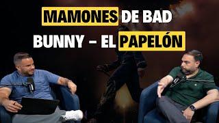 MAMONES DE BAD BUNNY - El papelón