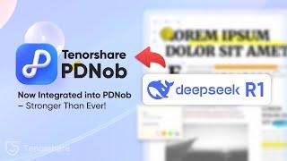 PDNob PDF Editor Just Got Smarter!  DeepSeek R1 AI Integration Unleashed!