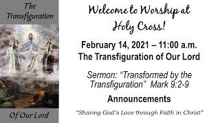 Holy Cross Lutheran Church Worship (Feb. 14th, 2021)