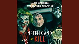 Netflix & Kill (feat. Gimik & Nameless)