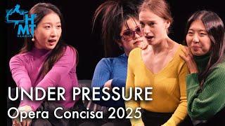 Under Pressure - OPERA CONCISA 2025